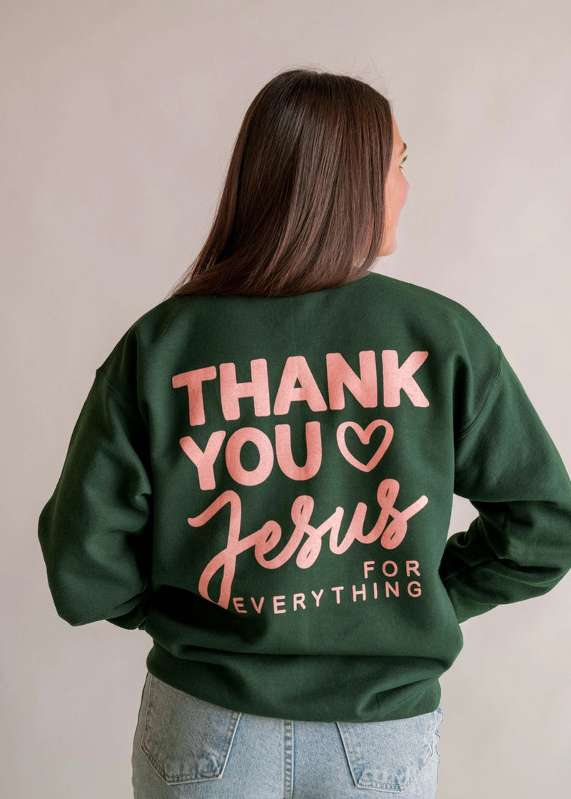 Thank you Jesus Sweatshirt