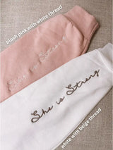 She is Strong Embroidered Sweatshirt