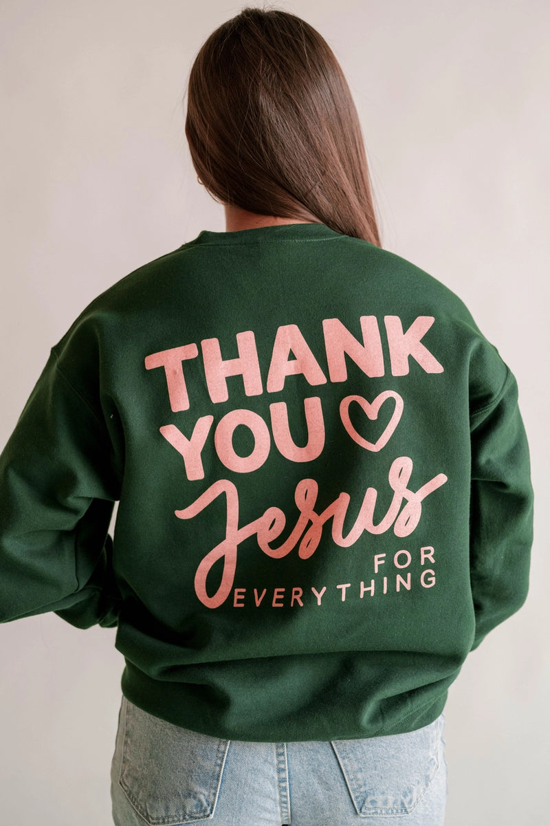 Thank you Jesus Sweatshirt